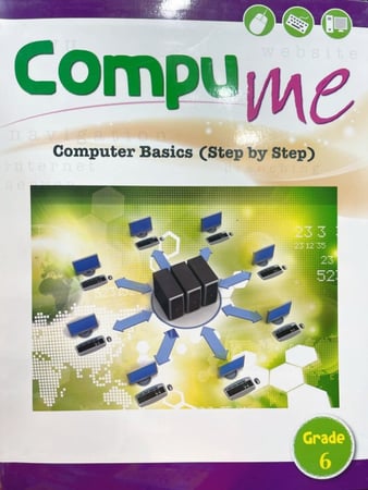 Compu Me Computer Basics (Step By Step) Grade 6 (9786144058121)