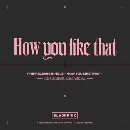 BLACKPINK - How you like that