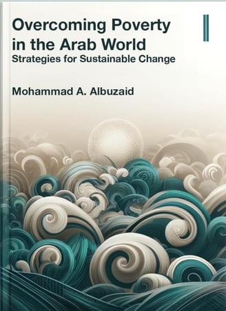 Overcoming Poverty in the Arab World: Strategies for Sustainable Change