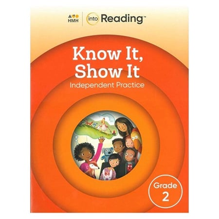 INTO READING KNOW IT SHOW IT INDEPENDENT PRACTICE BOOK GRADE 2