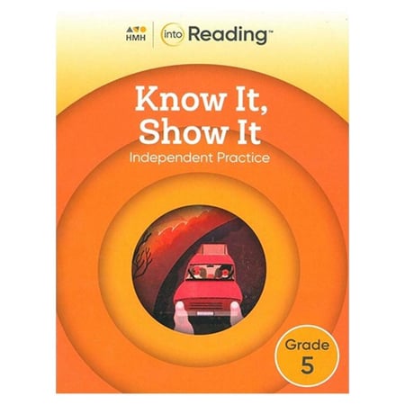 HMH INTO READING KNOW IT SHOW IT INDEPENDENT PRACTICE GRADE 5