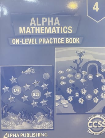 ALPHA MATHEMATICS ON-LEVEL PRACTICE BOOK GRADE 4