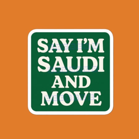 ستيكرز عبارة قل انا سعودي و تحرك