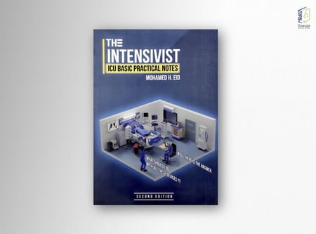 الكتاب المكثف في وحدة العناية الحرجة - The intensivist book in ICU