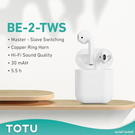 مع ايربود BE-2-TWS من TOTU بمواصفات مميزة ! خليها معك بكل الأوقات !
