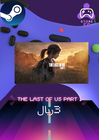 ذا لاست اوف اس 1 - The Last of Us Part 1 العاب ستيم