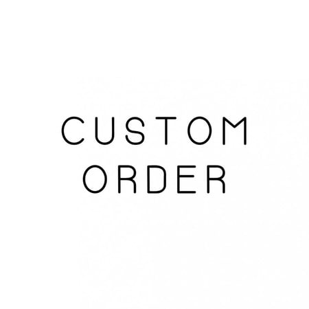 Custom Order