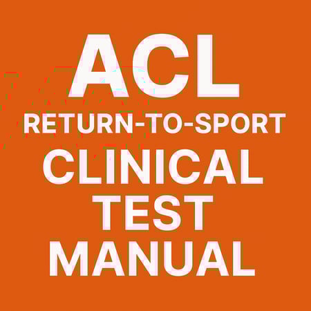 ACL Return-to-Sport Clinical Test Manual – دليل الاختبارات السريرية للعودة إلى الرياضة بعد عملية الرباط الصليبي