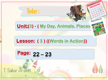 We Can 2 U3 L3 My Day, Animals, Places