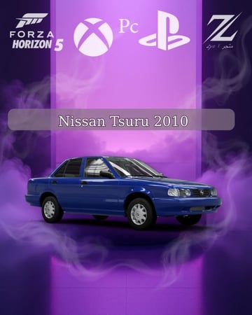 مكسيما  Nissan Tsuru 2010 من السيارات النادره في فورزا هورايزون 5