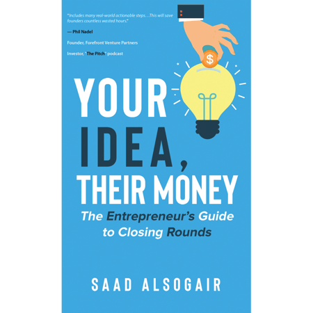 Your Idea, Their Money
