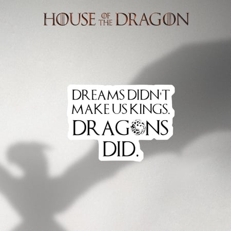 House of The Dragon | الاحلام لاتصنعنا ملوك