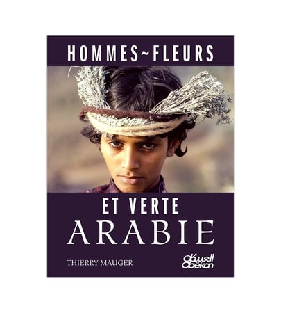 HOMMES ~ FLEURS - ET VERTE ARABIE