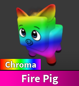 Chroma Fire Pig