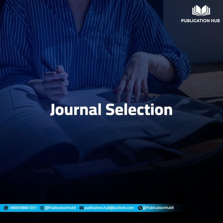Journal Selection- اختيار المجلة