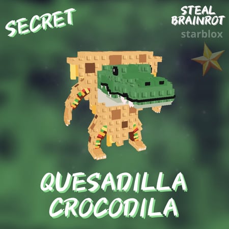كيساديا كروكودايلا ماب السرقة |  Quesadilla Crocodila Steal a Brainrot