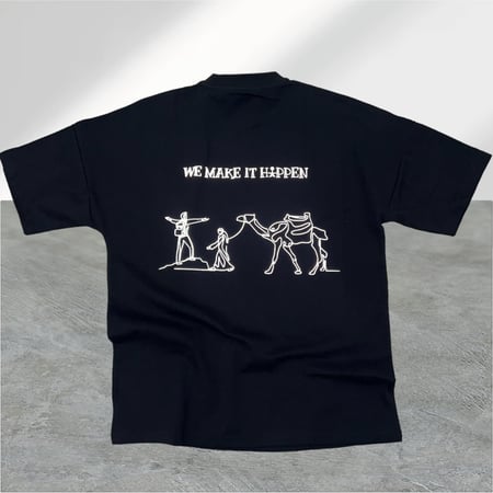 We Make it Happen Tshirt
