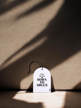 BORN TO ARGUE