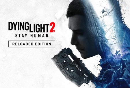 DYING LIGHT 2 RELOADED EDITION |  داينغ لايت 2