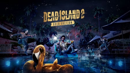 Dead Island 2 Gold Edition | ديد آيلاند 2