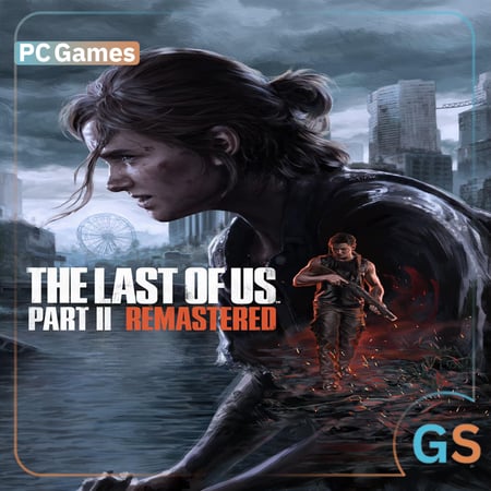 لعبة The Last of Us Part 2 Remastered ستيم
