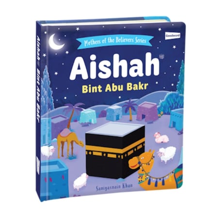 Aisha Bint Abu Bakr - HARDBOUND (BOARD BOOK)