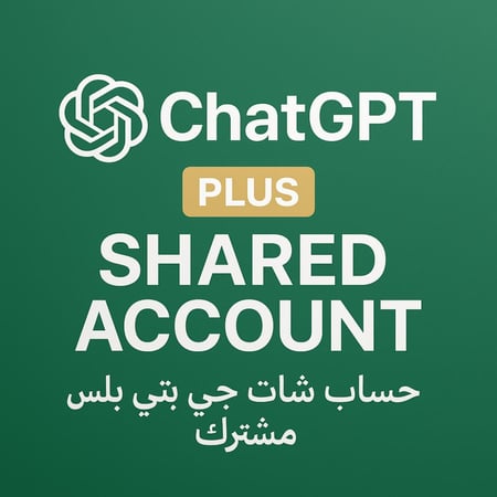 ChatGPT Plus Shared Account – حساب شات جي بي تي بلس مشترك