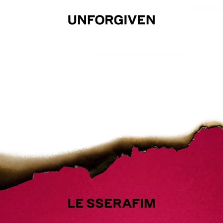 LE SSERAFIM - [UNFORGIVEN] 1st Studio Album  ]