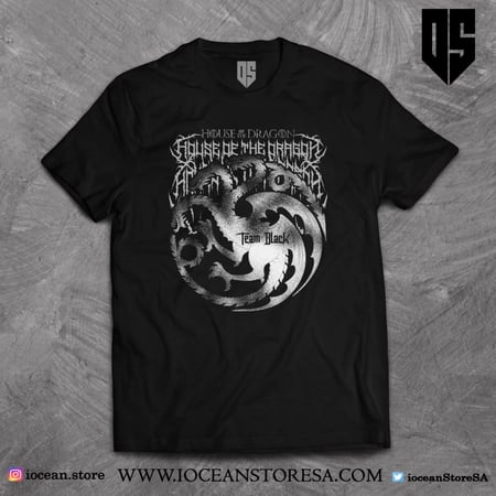 تيشيرت - game of thrones - قيم اوف ثرونز - صراع العروش - house of the dragon - All Must Choose Team Black