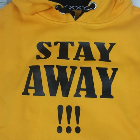STAY AWAY