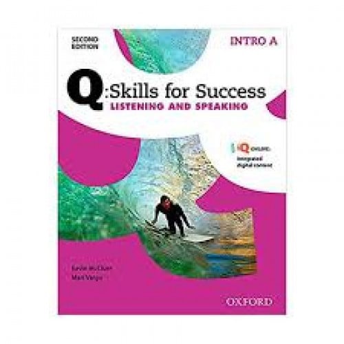Q SKILLS FOR SUCCESS LISTENING AND SPEAKING 2ED