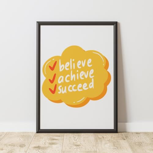 إطار صدق حقق انجح - Believe Achieve Succeed Frame