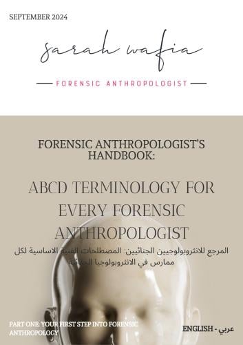The reference for forensic anthropologists: the basic technical terms for every practitioner in forensic anthropology (Arabic vers...