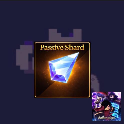 PASSIVE SHARD|سايلور بيس