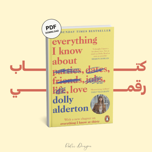 Everything I Know About Love – Dolly Alderton