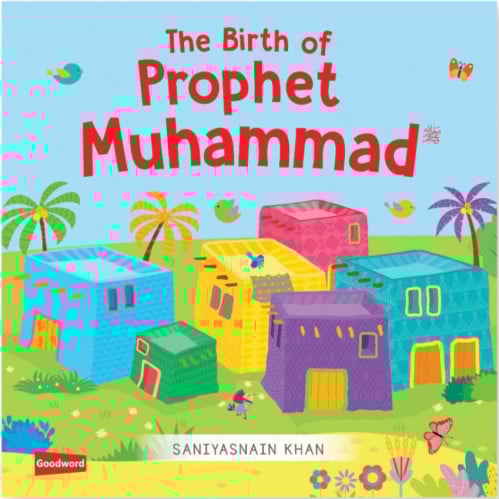 The Birth of Prophet Muhammad