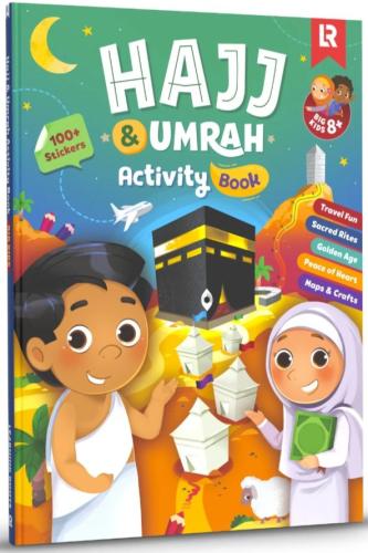Hajj & Umrah Activity Book (Big Kids 8+)