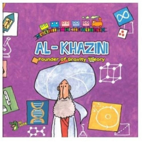Al Khazini - Founder Of Gravity Theory - Muslim Sc...