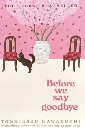 Before we say goodbye