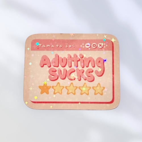 Adulting Sucks