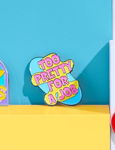 Too Pretty For A Job