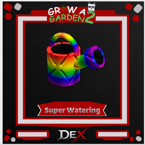 Super Watering