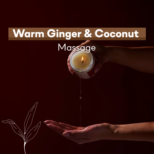 Warm Ginger and Coconut Massage