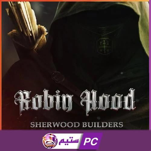 روبن هوود | Robin Hood: Sherwood Builders