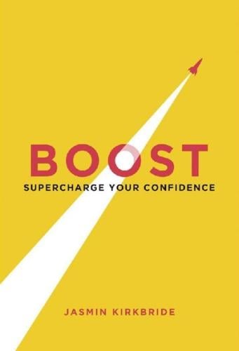 Boost - Supercharge Your Confidence