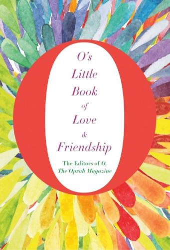 O's Little Book of Love and Friendship