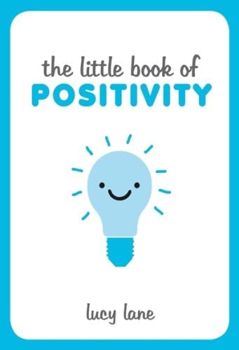 The Little Book of Positivity