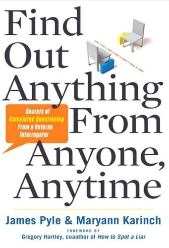 Find Out Anything from Anyone Anytime