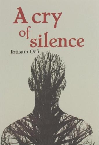 A Cry of Silence