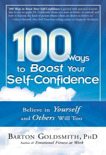 100 Ways To Boost Your Self-Confidence